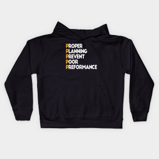 the 5 P's of success Kids Hoodie